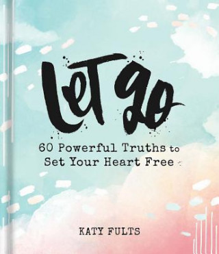 Knjiga Let Go Katy Fults