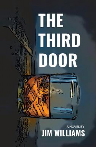 Kniha Third Door Jim Williams