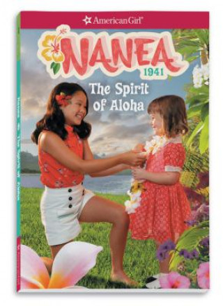 Libro Nanea: The Spirit of Aloha Kirby Larson