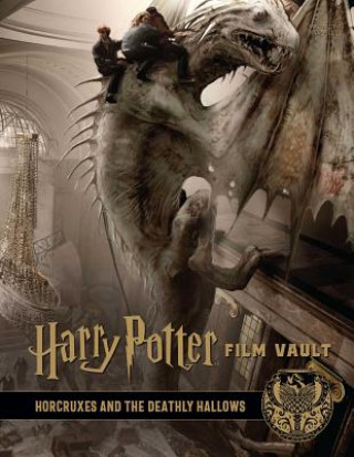 Könyv Harry Potter: Film Vault: Volume 3: Horcruxes and the Deathly Hallows Jody Revenson