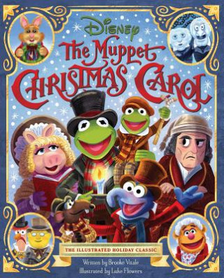 Könyv The Muppet Christmas Carol: The Illustrated Holiday Classic Brooke Vitale