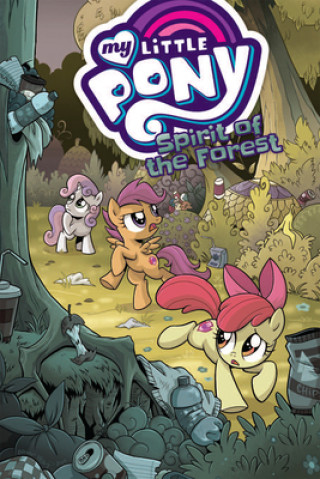 Книга My Little Pony Spirit of the Forest Ted Anderson