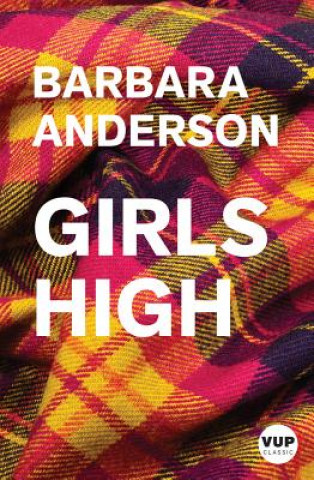 Knjiga Girl's High Barbara Anderson