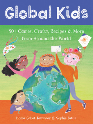 Книга Global Kids Homa Sabet Tavangar