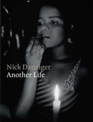 Knjiga Another Life Nick Danziger