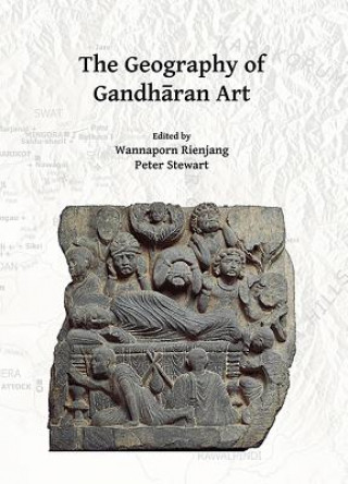 Carte Geography of Gandharan Art Wannaporn Rienjang