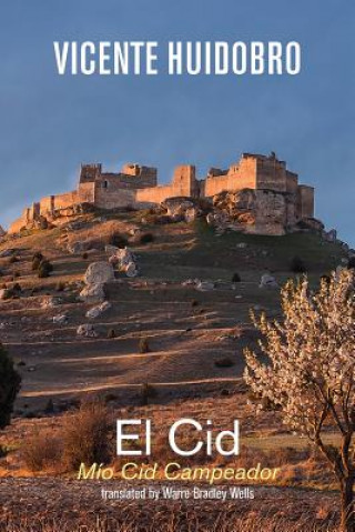 Kniha El Cid Vicente Huidobro