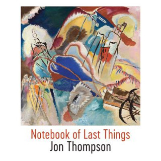 Kniha Notebook of Last Things Jon Thompson