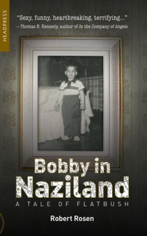 Kniha Bobby In Naziland Robert Rosen