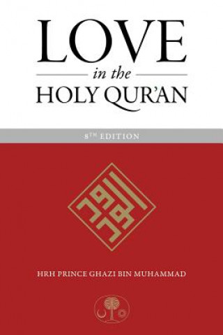 Kniha Love in the Holy Qur'an Ghazi Muhammad