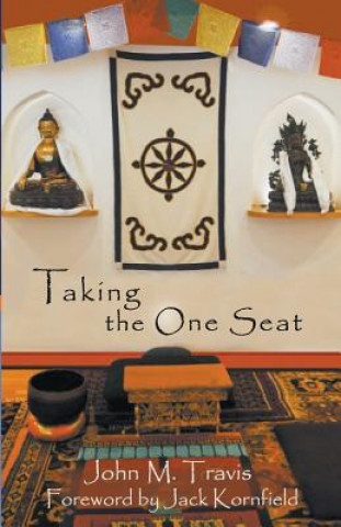 Kniha Taking the One Seat John M. Travis
