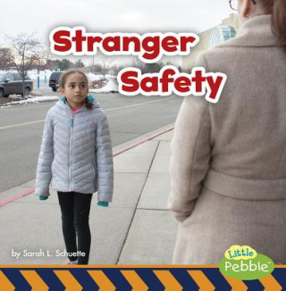 Knjiga Stranger Safety Sarah L. Schuette