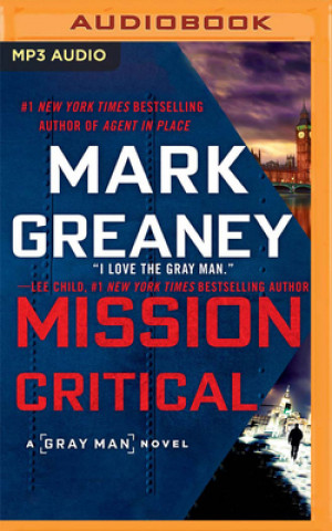 Digital Mission Critical Mark Greaney