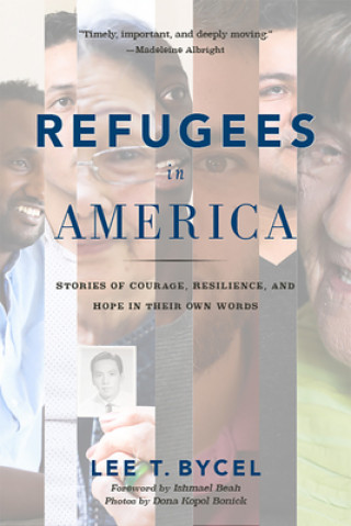 Kniha Refugees in America Lee T. Bycel