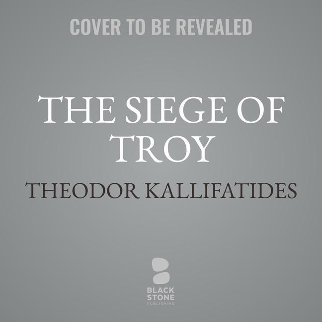 Digital The Siege of Troy Theodor Kallifatides