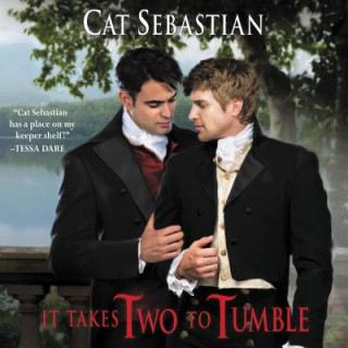 Digital It Takes Two to Tumble: Seducing the Sedgwicks Cat Sebastian