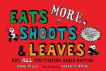 Könyv Eats MORE, Shoots & Leaves Lynne Truss