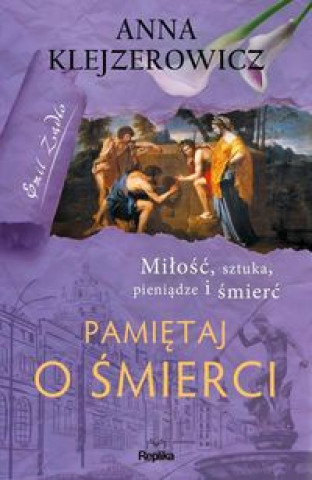 Buch Seria z Emilem Żądło 4 Pamiętaj o śmierci Klejzerowicz Anna