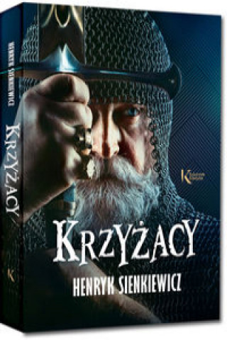 Kniha Krzyżacy Henryk Sienkiewicz