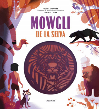 Книга MOWGLI DE LA SELVA MICHEL LAPORTE