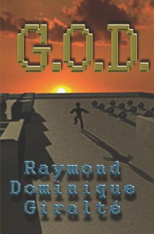 Buch G.O.D. Raymond Dominique Giralte