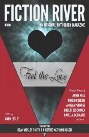 Книга Fiction River: Feel the Love Mark Leslie