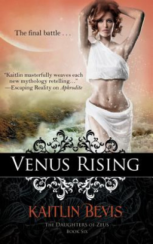 Kniha Venus Rising Kaitlin Bevis