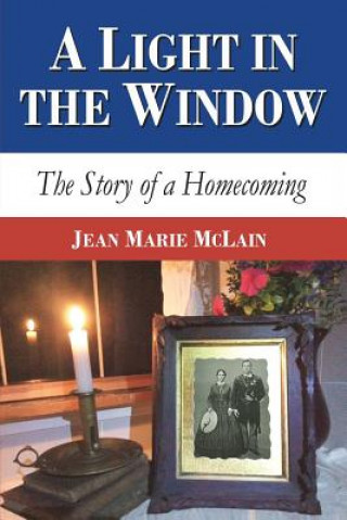 Książka A Light in the Window: The Story of a Homecoming Jean Marie McLain