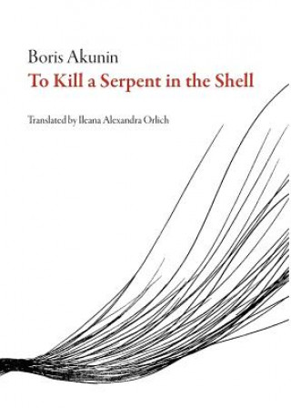 Kniha Killing the Serpent Boris Akunin