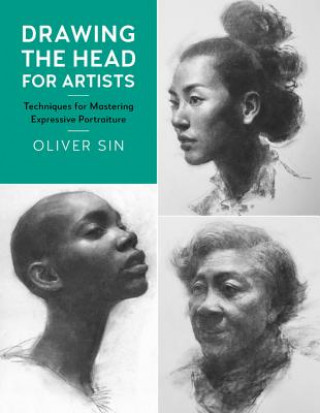 Book Drawing the Head for Artists Oliver Sin