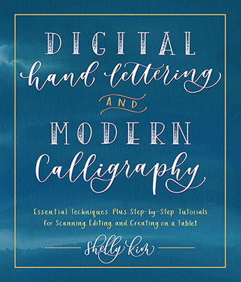 Könyv Digital Hand Lettering and Modern Calligraphy Shelly Kim