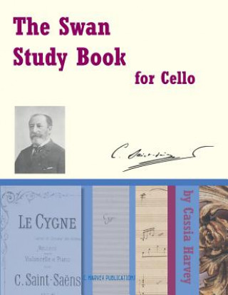 Kniha Swan Study Book for Cello Cassia Harvey