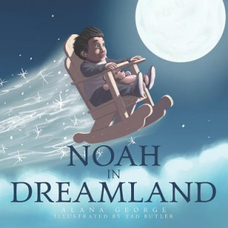 Kniha Noah in Dreamland Tad Butler