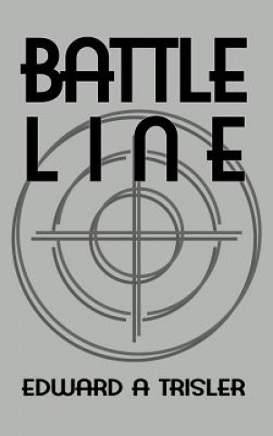 Knjiga Battle Line Edward a Trisler