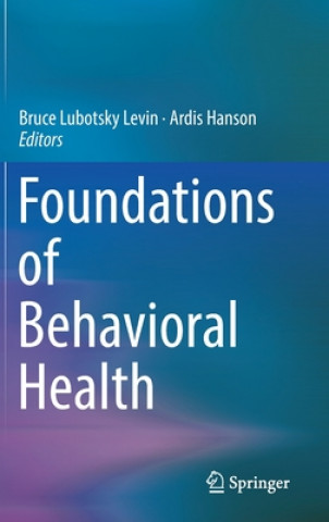 Kniha Foundations of Behavioral Health Bruce Lubotsky Levin