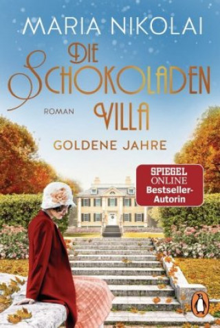 Книга Die Schokoladenvilla - Goldene Jahre Maria Nikolai