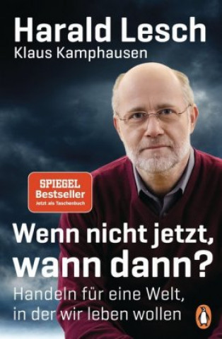 Livre Wenn nicht jetzt, wann dann? Harald Lesch