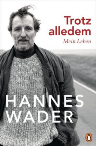 Kniha Trotz alledem Hannes Wader