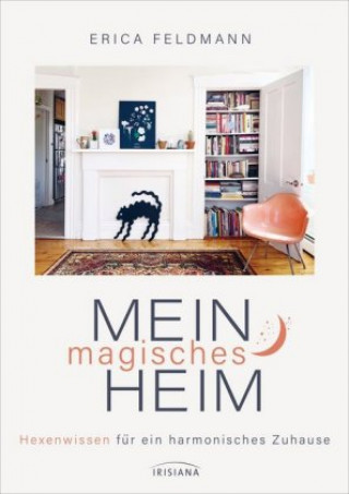 Könyv Mein magisches Heim Erica Feldmann