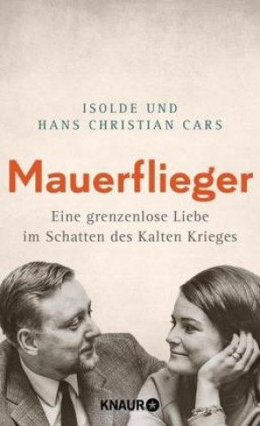 Knjiga Mauerflieger Isolde Cars