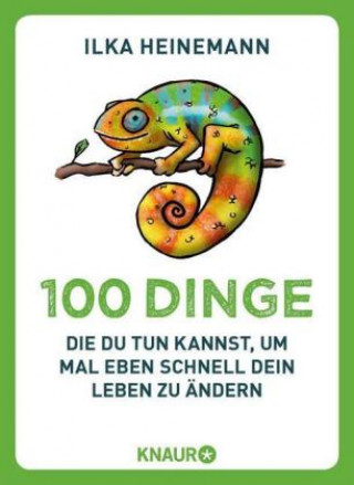 Carte 100 Dinge, die du tun kannst, um mal eben schnell dein Leben zu ändern Ilka Heinemann