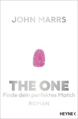 Kniha The One - Finde dein perfektes Match John Marrs