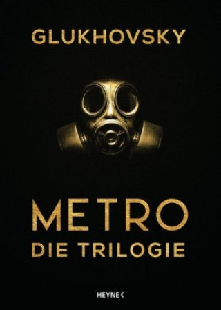 Kniha Metro - Die Trilogie Dmitry Glukhovsky