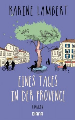 Book Eines Tages in der Provence Karine Lambert