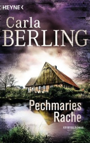 Kniha Pechmaries Rache (Wittekind 5) Carla Berling