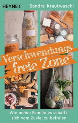 Livre Verschwendungsfreie Zone Sandra Krautwaschl