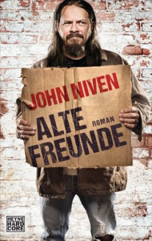 Kniha Alte Freunde John Niven