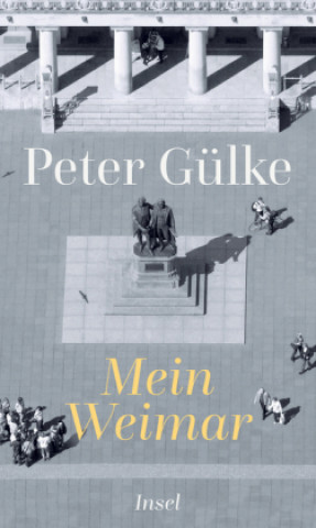 Książka Mein Weimar Peter Gülke