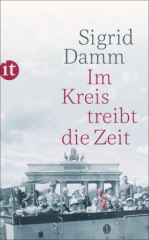 Książka Im Kreis treibt die Zeit Sigrid Damm