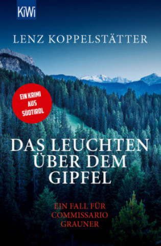 Βιβλίο Das Leuchten über dem Gipfel Lenz Koppelstätter